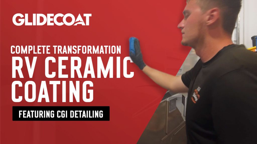 Full RV Transformation - Surface Prep to Glidecoat Ceramic Coating ...